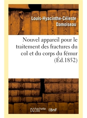 预订 Nouvel appareil pour le traitement des fractures du col et du corps du fémur *股骨颈和股骨体骨折的新装置: 97820