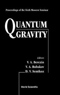 MOSCOW SEMINAR PROCEEDINGS SIXTH GRAVITY QUANTUM 预订 THE