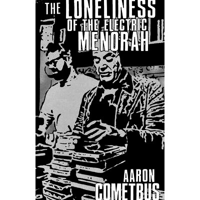 预订 The Loneliness of the Electric Menorah 电烛台的孤独: 9798887440637