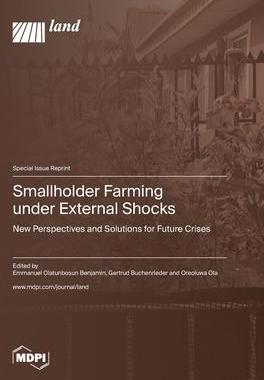 [预订]Smallholder Farming under External Shocks: New Perspectives and Solutions for Future Crises 9783036582948