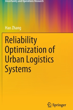 【预订】Reliability Optimization of Urban Logistics Systems 9789811906299