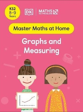 预订 Maths - No Problem! Graphs and Measuring, Ages 8-9 (Key Stage 2) 数学 - 没问题！图表与测量，8-9岁（*关键阶段）: 978