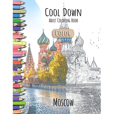预订 Cool Down [Color] - Adult Coloring Book: Moscow: 9781728608549