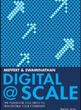 英文原版 从1到N：企业数字化生存指南 Digital @ Scale: The Playbook You Need to Transform Your Company