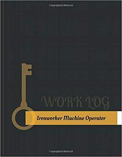 预售 Work Ironworker Operator Log... Machine