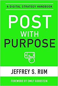 【预售】Post with Purpose: A Digital Strateg...