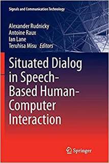 【预售】Situated Dialog in Speech-Based Huma...