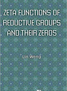【预售】Zeta Functions of Reductive Groups a...