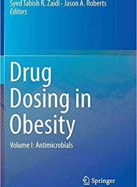 【预售】Drug Dosing in Obesity: Volume I: An...