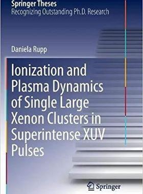 【预售】Ionization and Plasma Dynamics of Si...