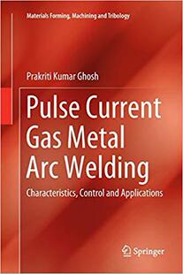 【预售】Pulse Current Gas Metal Arc Welding:...