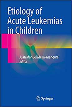 【预售】Etiology of Acute Leukemias in Child...
