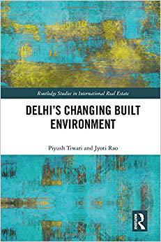 【预售】Delhi’s Changing Built Environment...