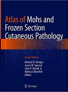 【预售】Atlas of Mohs and Frozen Section Cut...