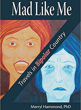 【预售】Mad Like Me: Travels in Bipolar Coun...