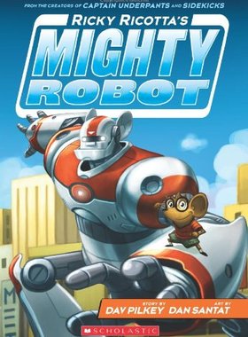 【预售】Ricky Ricotta’s Mighty Robot (Book 1...