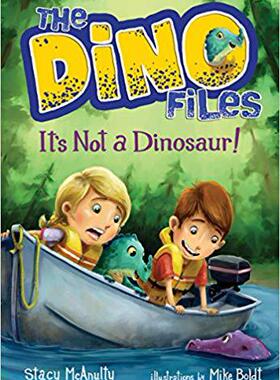 【预售】The Dino Files #3: It’s Not a Dinosa...