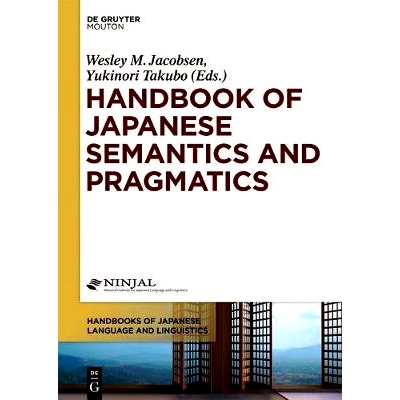 预订 Handbook of Japanese Semantics and Pragmatics 日本语义和语用手册: 9781614512882