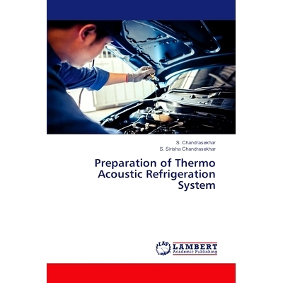 预订 Preparation of Thermo Acoustic Refrigeration System: 9786205509463