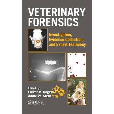 预订 Veterinary Forensics: Investigation, Evidence Collection, and Expert Testimony 兽医取证：调查，证据收集和专家证词: