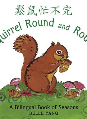 【预售】Squirrel Round and Round: A Bilingua...