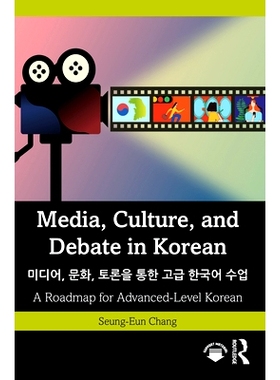 预订 Media, Culture, and Debate in Korean ???, ??, ??? ?? ?? ??? ??: A Roadmap for Advanced-Level Korean 朝鲜语媒体、文