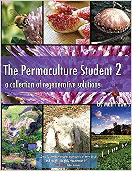 【预售】The Permaculture Student 2: A Collection of Regenerative Solutions