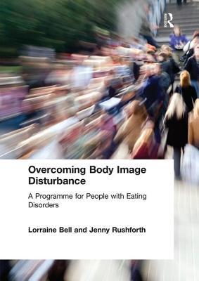 【预订】Overcoming Body Image Disturbance