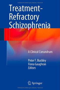 【预订】Treatment–Refractory Schizophrenia