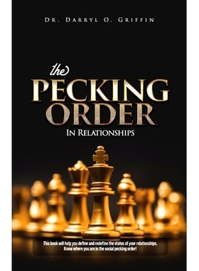 预订 The Pecking Order in Relationships: 9781734658149