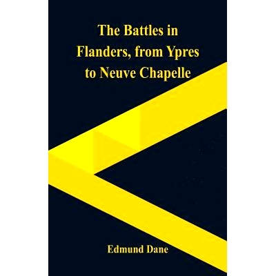 预订 The Battles in Flanders,: from Ypres to Neuve Chapelle: 9789352977178