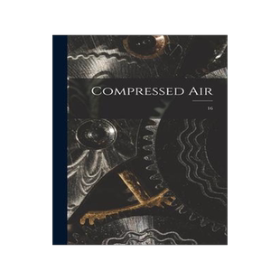 [预订]Compressed Air; 16 9781013612879