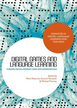 [预订]Digital Games and Language Learning 9781350233171