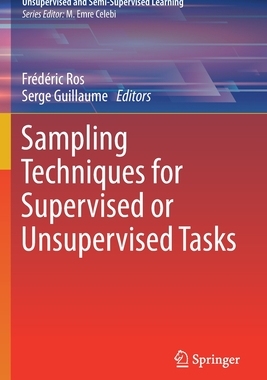 【预订】Sampling Techniques for Supervised or Unsupervised Tasks