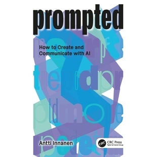预订 Prompted: How to Create and Communicate with AI: 9781041066613