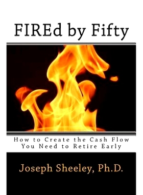 预订 FIREd by Fifty: How to Create the Cash Flow You Need to Retire Early: 9781979025454