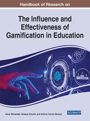 【预订】Handbook of Research on the Influence and Effectiveness of Gamificat 9781668442876