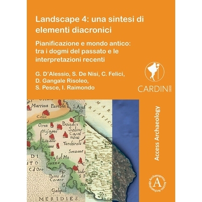 预订 Landscape 4: Una Sintesi Di Elementi Diacronici: Pianificazione E Mondo Antico: Tra I Dogmi del Passato E Le Interp