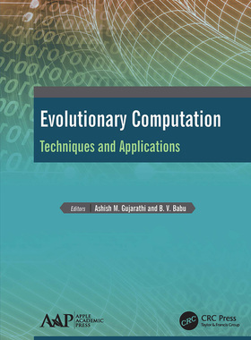 【预订】Evolutionary Computation: Techniques and Applications 9781774636091
