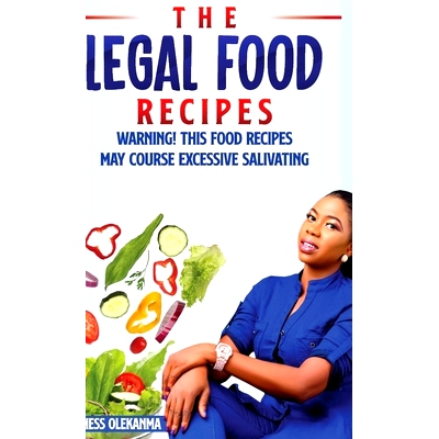 预订 The Legal Food Recipe: Warning! This Food Recipes May Course Excessive Salivating: 9781300690573