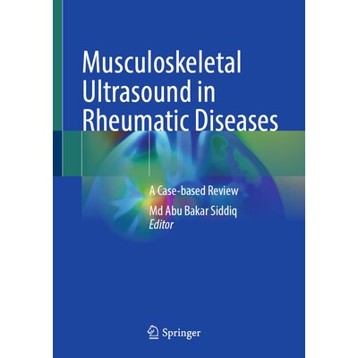 预订 Musculoskeletal Ultrasound in Rheumatic Diseases A Case-based Review 风湿性疾病的肌肉骨骼超声：基于病例的综述 97898