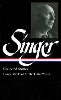 预订 【】Isaac Bashevis Singer: Collected Stories I: Gimpel the Fool to the Letter Writer: Gimpel the Fool to Seance