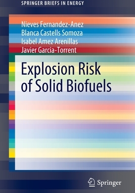 【预订】Explosion Risk of Solid Biofuels