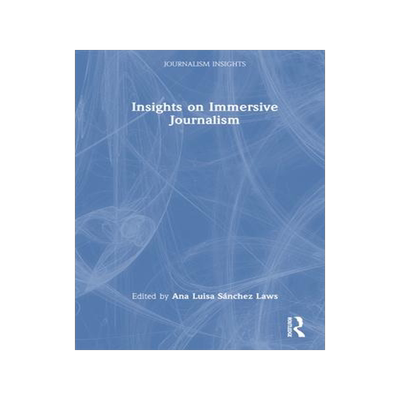 [预订]Insights on Immersive Journalism 9781032107776
