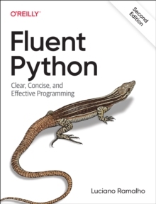 现货Fluent Python: Clear, Concise, and Effective Programming 9781492056355
