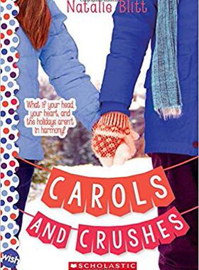 【预售】Carols and Crushes: A Wish Novel