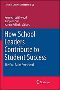 【预售】How School Leaders Contribute to Student Success: The Four Paths Framework