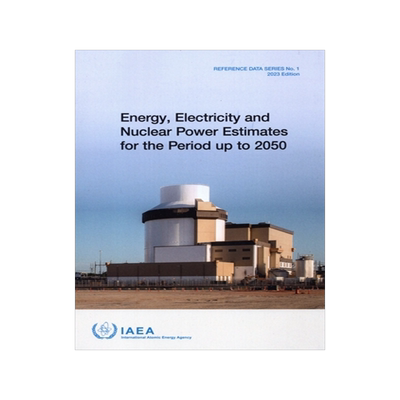 预订 Energy, Electricity and Nuclear Power Estimates for the Period Up to 2050