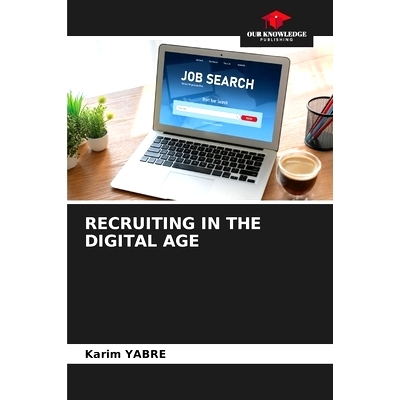 预订 RECRUITING IN THE DIGITAL AGE 數字時代的招聘: 9786208302580