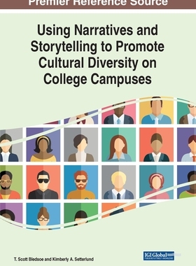 【预订】Using Narratives and Storytelling to Promote Cultural Diversity on College Campuses